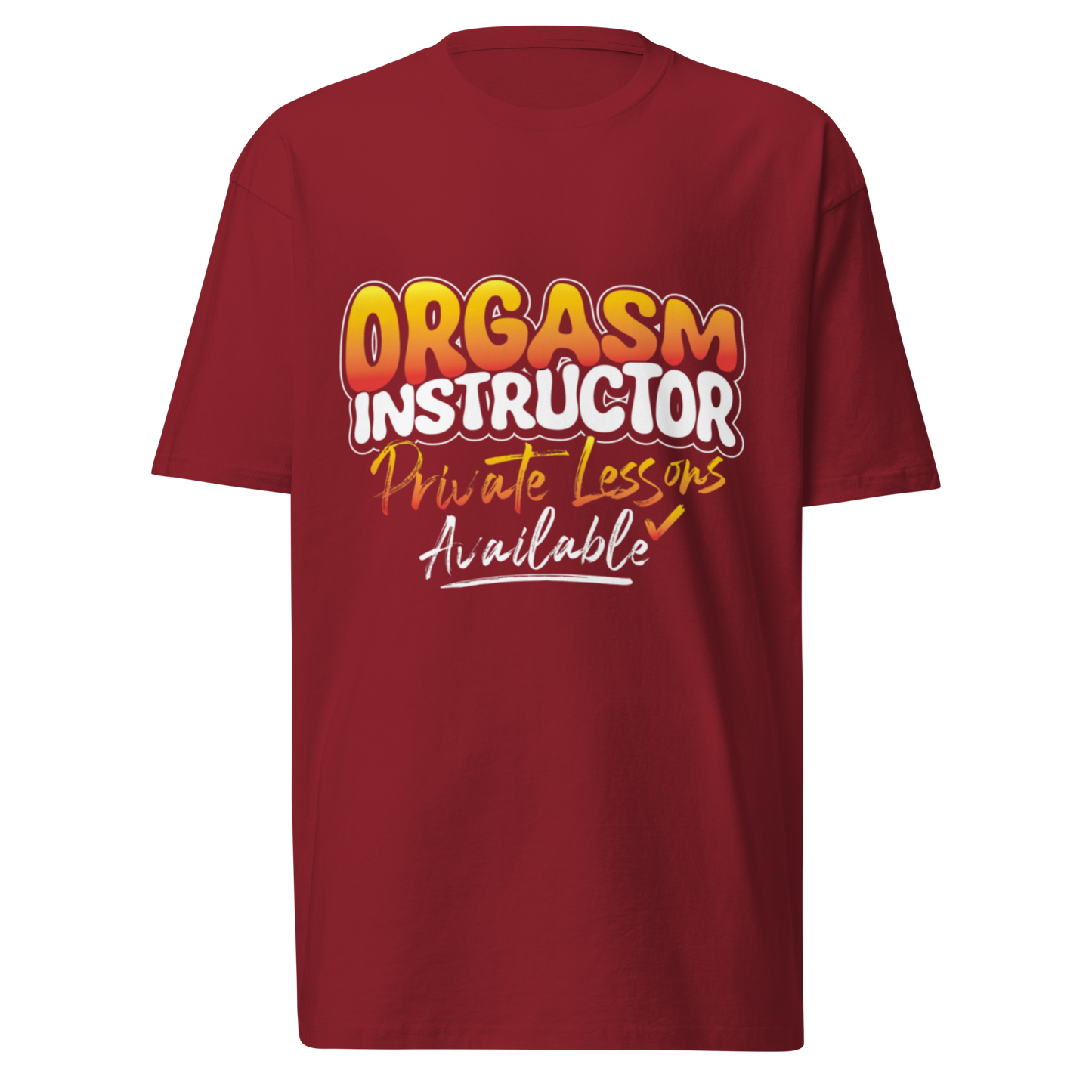 Orgasm Instructor Tee